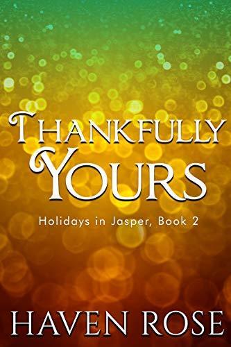 Thankfully Yours