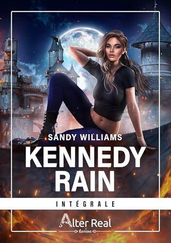 Kennedy Rain - L'intégrale (Imaginaire)