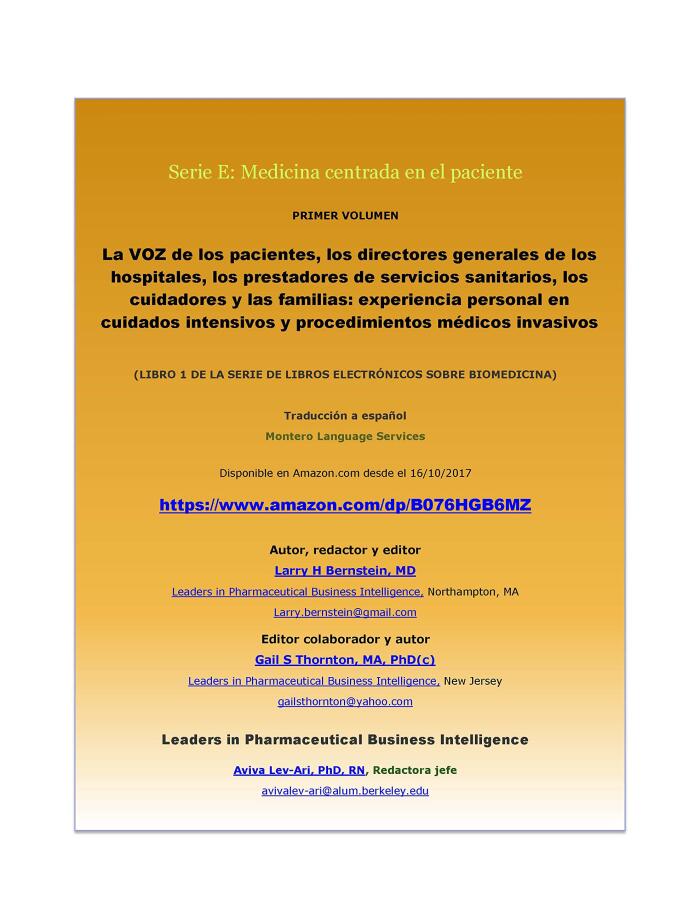 La VOZ de los pacientes, los directores generales de los hospitales, los cuidadores y las familias: experiencia personal en cuidados intensivos y procedimientos ... en el paciente nº 1)