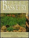 Fibre Basketry: Homegrown and Handmade - The Fibre Basket Weavers of South Australia Inc.