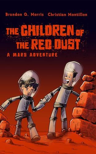 The Children of the Red Dust: A Mars Adventure