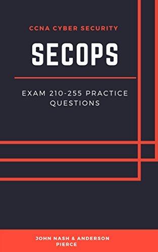 CISCO SECOPS Practice Questions : CCNA Cyber Security