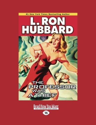 The Professor Was a Thief