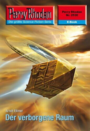 Perry Rhodan 2536: Der verborgene Raum: Perry Rhodan-Zyklus "Stardust" (Perry Rhodan-Erstauflage)