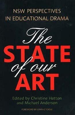 The State of Our Art: NSW Perspectives in Educational Drama