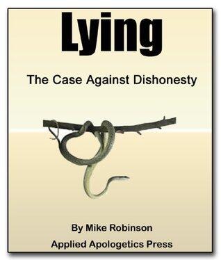 Lying: The Case Against Deception