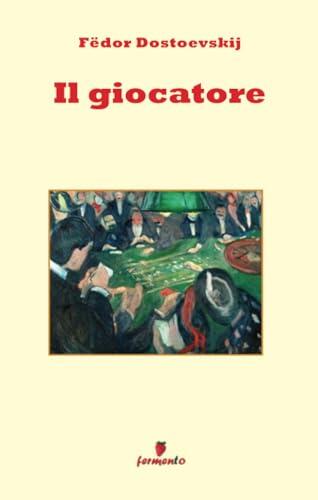Il giocatore (Emozioni senza tempo)