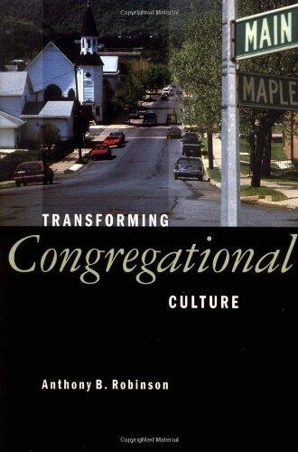 Transforming Congregational Culture
