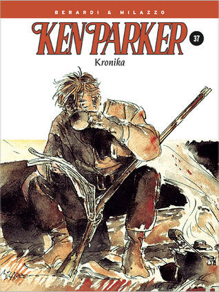 Ken Parker: Kronika
