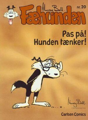 Pas på! Hunden tænker!