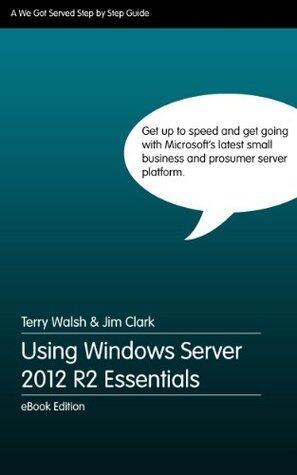 Using Windows Server 2012 R2 Essentials