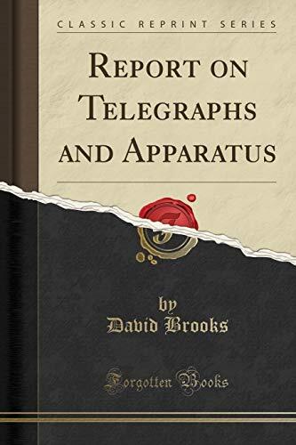 Report on Telegraphs and Apparatus