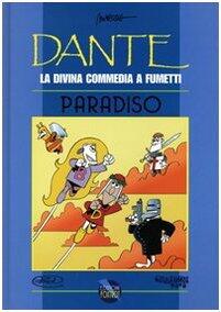 Dante. La Divina Commedia a fumetti: Paradiso