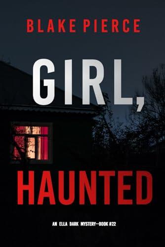 Girl, Haunted