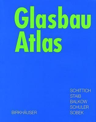 Glasbau Atlas