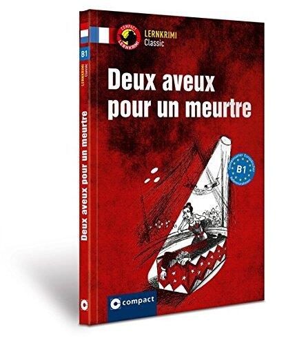 Deux aveux pour un meurtre: Französisch B1
