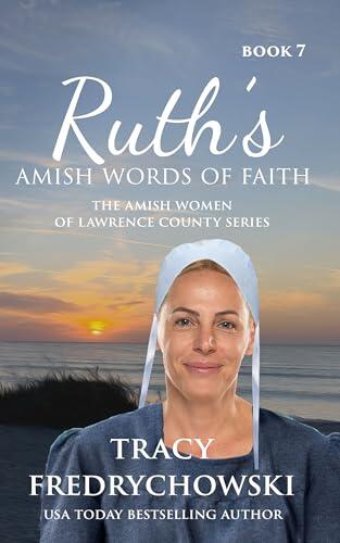 Ruth's Amish Words of Faith: An Amish Fiction Christian Novel