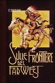 Sulle frontiere del Far-West