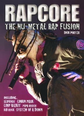 Rapcore: The Nu-Metal Rap Fusion