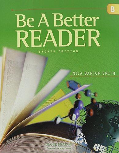 GLOBE FEARON Be a Better Reader Level B Student Edition 2003C
