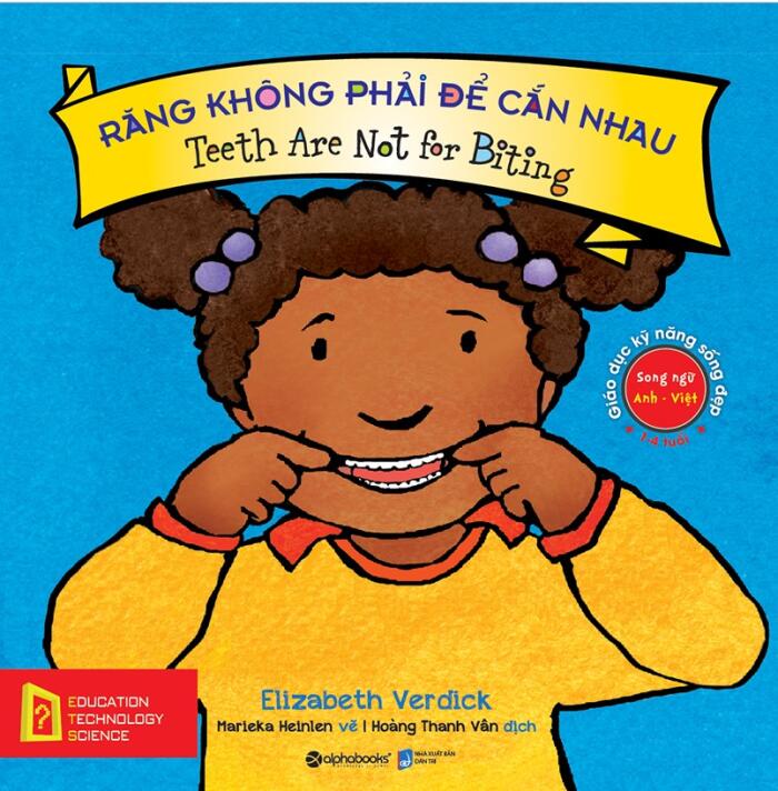 Răng Không Phải Để Cắn Nhau: Teeth Are Not for Biting