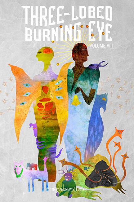 Three-Lobed Burning Eye (Volume VIII)