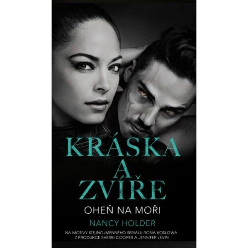 Kráska a zvíře 3: Oheň na moři