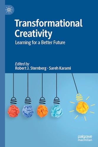 Transformational Creativity: Learning for a Better Future