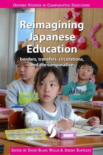 Reimagining Japanese Education: borders, transfers, circulations, and the comparative
