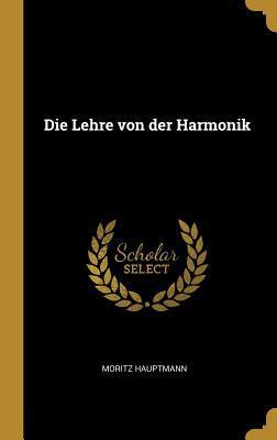 Die Lehre von der Harmonik