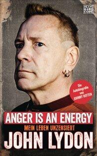 Anger is an Energy Mein Leben unzensiert. Die Autobiografie von Johnny Rotten