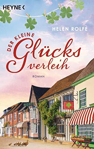 Der kleine Glücksverleih: Roman