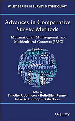 Advances in Comparative Survey Methods: Multinational, Multiregional, and Multicultural Contexts