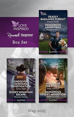 Love Inspired Suspense Box Set May 2025/Deadly Badlands Pursuit/Dangerous Arson Trail/Unsolved Montana Investigation/Smoky Mountain Escape/Hunted I