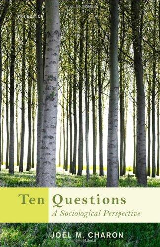 Ten Questions: A Sociological Perspective