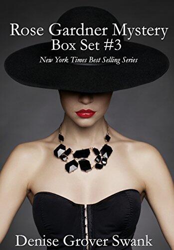 Rose Gardner Mystery Box Set #3