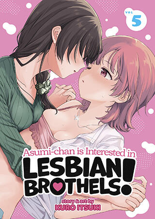 Asumi-chan is Interested in Lesbian Brothels! Vol. 5