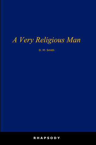 A Very Religious Man