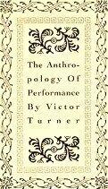 The Anthropology of Performance
