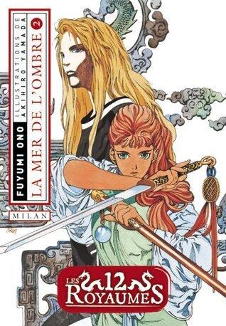 La Mer de L'ombre, Tome 2
