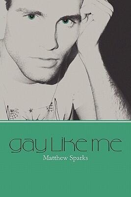 Gay Like Me