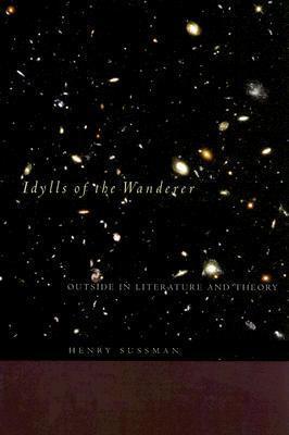 Idylls of the Wanderer: Outside in Literature and Theory