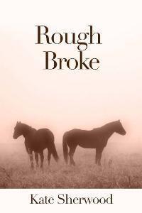 Rough Broke