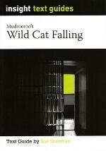 Insight Text Guides: Wild Cat Falling