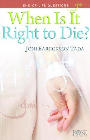 When is it Right to Die?
