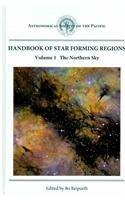 Handbook of Star Forming Regions; Vol. 1: The Northern Sky: