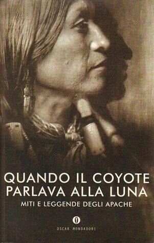 Quando il coyote parlava alla luna