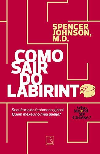 Como Sair do Labirinto