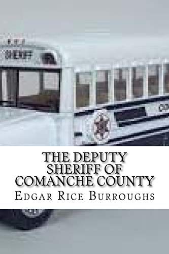 The Deputy Sheriff of Comanche County