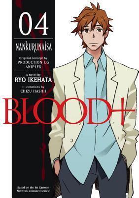 Blood+, Volume 4 - Nankurunaisa